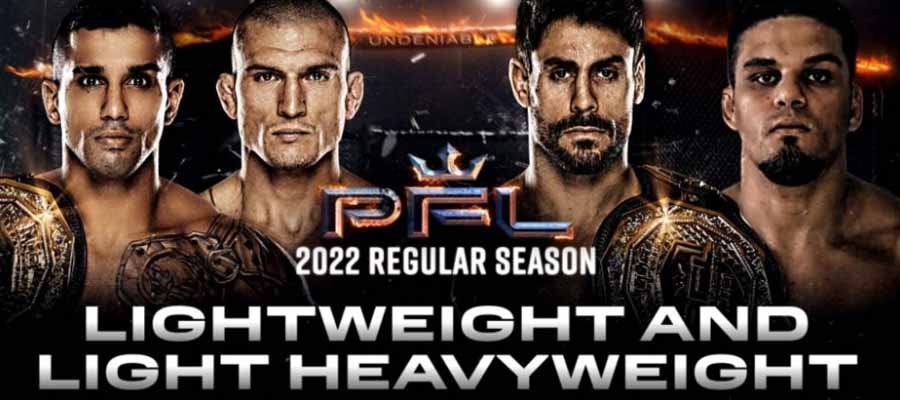 2022 PFL Regular Season: Lightweights & Light Heavyweights MMA Betting Analysis and Picks