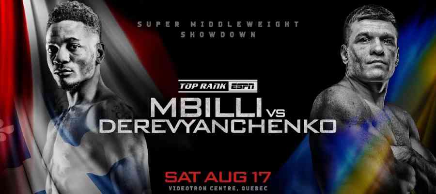 Boxing Betting: Mbilli vs Derevyanchenko Highlights Quebec City Card