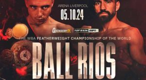 2024 Boxing Betting October Events: Ball vs. Rios