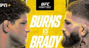 UFC Fight Night: Burns vs Brady Betting Analysis for the Main Card Bouts