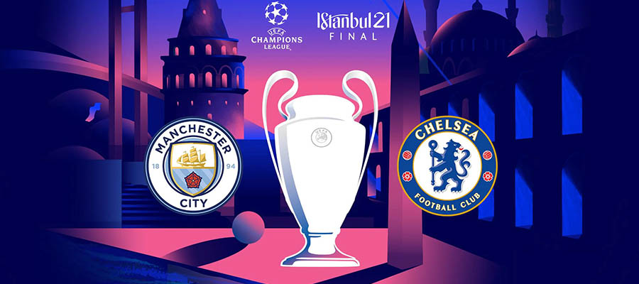 Chelsea Vs Man City Betting Odds - 2021 Champions League Finals