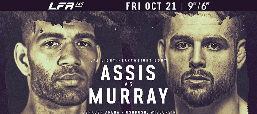 LFA 145 Assis Vs Murray Betting Favorites, Fights Analysis & Predictions