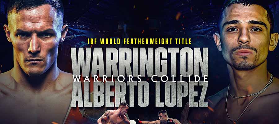 Top Boxing Lines: Warrington vs Lopez Odds, and Four Other Great Bouts