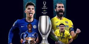 UEFA 2021 Super Cup Betting Preview: Chelsea Vs Villarreal Analysis