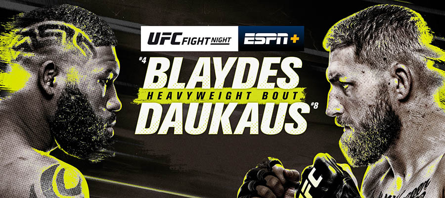 UFC Fight Night: Blaydes Vs Daukaus Betting Odds & Picks