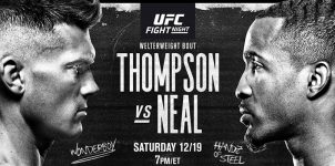 UFC Fight Night: Thompson Vs Neal Expert Analysis