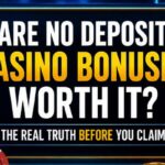 Are No Deposit Casino Bonuses Worth It? How Free Spins, Bonus Cash, and Casino Offers Really Work