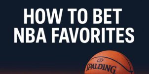 How to Bet NBA Favorites: Smart Betting Strategies for 2025