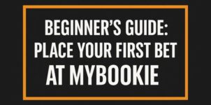 Beginner’s Guide: How to Place Your First Bet at MyBookie