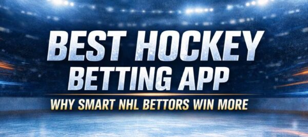 Best Hockey Betting App: Top NHL Odds, Live Betting & Mobile Experience