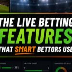 Best Sportsbook Features for Live Betting: What Bettors Should Look For
