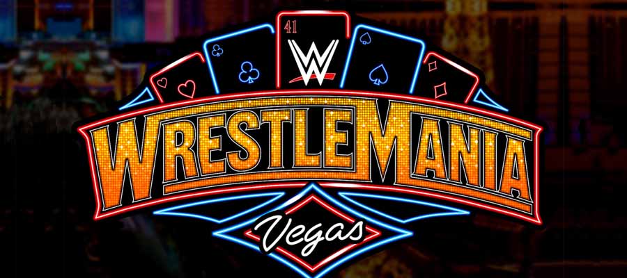 WrestleMania 41 Betting Preview: Don't Miss Your Chance to bet on WrestleMania