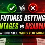 Sports betting futures advantages vs disadvantages banner showing potential payouts, risk, trophies, and betting odds comparison