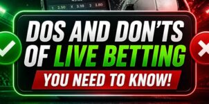 Dos and Don’ts of Live Betting You Need to Know