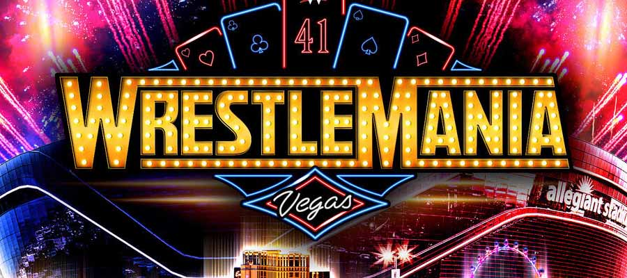 WrestleMania 41 Betting Preview: Don't Miss Your Chance to Bet on WrestleMania