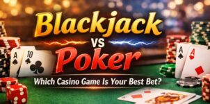 Blackjack vs Poker: Which Casino Game Fits Your Playing Style?
