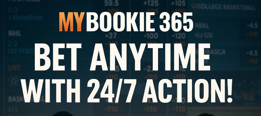 MyBookie 365: Bet Anytime, Anywhere | 24/7 Sportsbook Guide