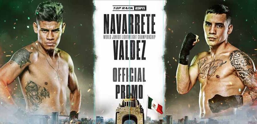 December Boxing Fight Tonight with Navarrete vs Valdez as the Highlight