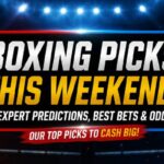 Boxing Picks This Weekend: Expert Predictions, Best Bets & Odds