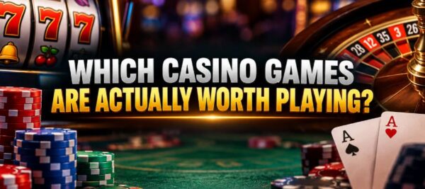 Best Casino Games to Play: Strategy, Odds & Bankroll Tips
