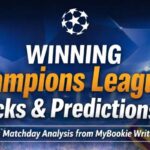 UEFA Champions League Picks & Predictions: MyBookie Writers’ Matchday Analysis
