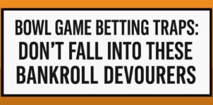 The Bowl Game Betting Traps Every Bettor Falls For — And How to Avoid Losing Your Bankroll.