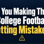 Common College Football Betting Mistakes and How to Avoid Them
