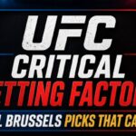 UFC Critical Betting Factors: PFL Brussels Picks and Fight Night Betting Guide