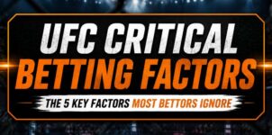 UFC Critical Betting Factors: How Smart Bettors Analyze Fight Night Odds