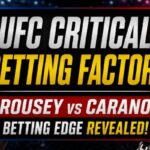 UFC Critical Betting Factors: Ronda Rousey vs Gina Carano & Fight Night Picks