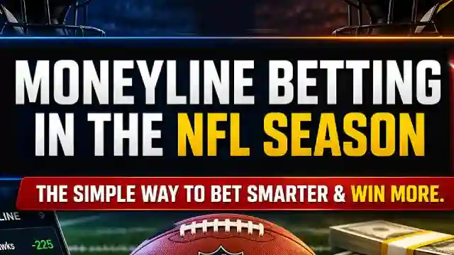 Learn How NFL Moneyline Betting Works