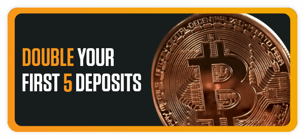 Double your first 5 deposits banner