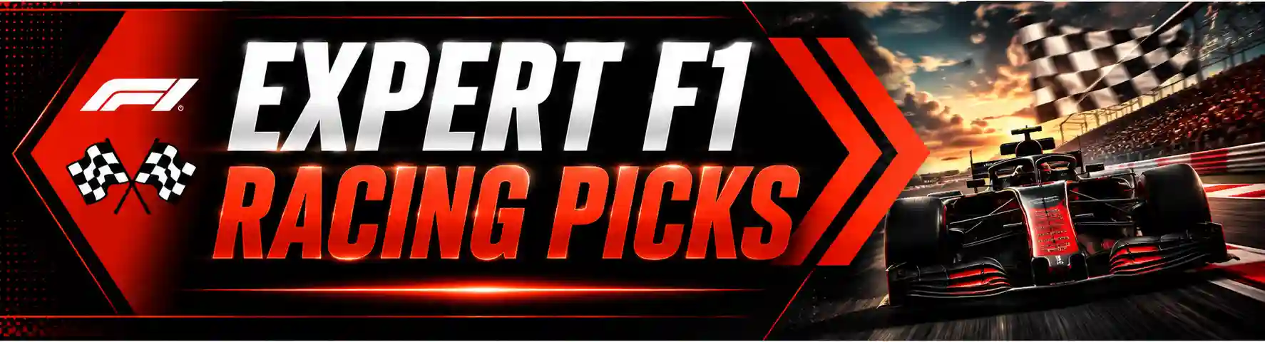 Expert F1 racing picks banner featuring a Formula 1 race car, checkered flags, and racetrack action
