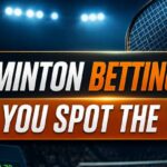 How Do Badminton Betting Odds Work and How Can You Spot Value?