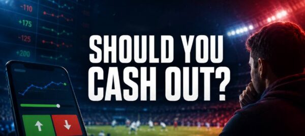 How Does Cash Out Work in Sports Betting? Odds, Value & Strategy