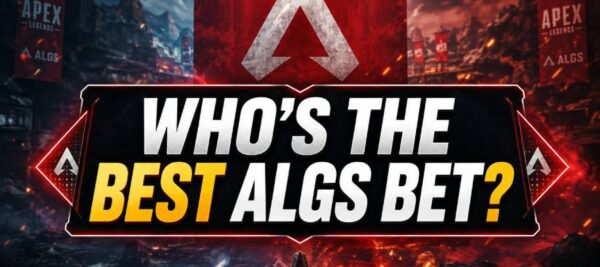 ALGS 2026 Split 2 Pro League Picks, Predictions & Betting Factors