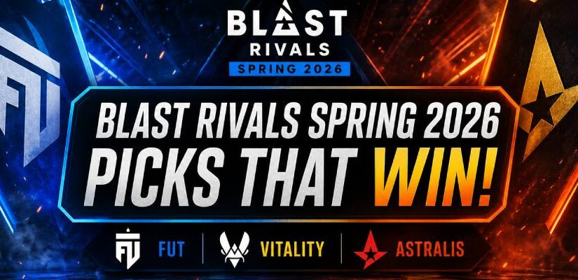 BLAST Rivals Spring 2026 Picks: Best Futures Bets, Value Plays & Expert Predictions