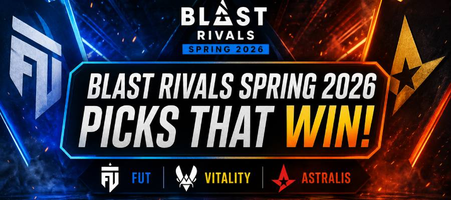 BLAST Rivals Spring 2026 Picks: Best Futures Bets, Value Plays & Expert Predictions