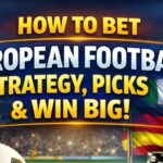 how-to-bet-european-football-critical-factors
