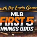 How to Bet MLB First 5 Innings Odds: Run Line Strategy and Value