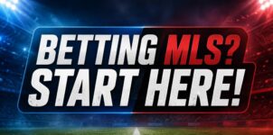 How to Bet MLS: Odds, Markets, Rules and Season Strategy