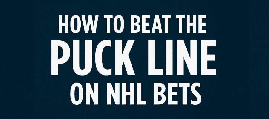 How to Bet NHL Puck Lines: The Sharp Guide
