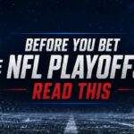 How to Bet on NFL Playoffs: Odds, Lines and Betting Guide