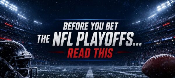 How to Bet on NFL Playoffs: Odds, Lines and Betting Guide