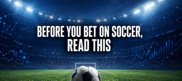 How to Bet on Soccer: A Complete Beginner’s Guide to Odds, Markets, and Betting Rules
