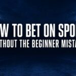 How to Bet on Sports: A Complete Beginner’s Guide to Sports Betting