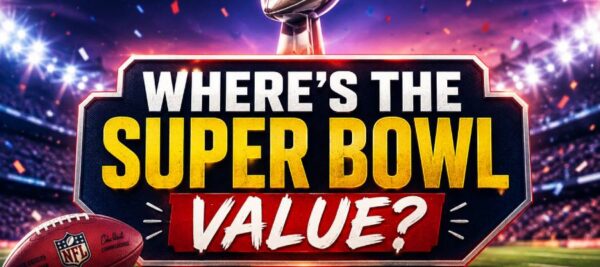 How to Bet on the Super Bowl: Find Value in Spreads, Totals and Props