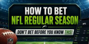 How to Bet the NFL Regular Season: Understanding NFL Odds, Lines, and Betting Markets