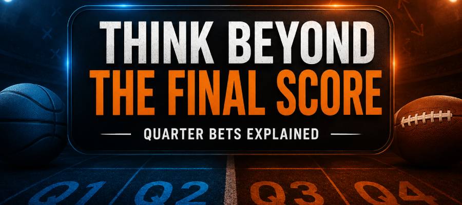 Quarter Bets: How Quarter Betting Works and Strategies