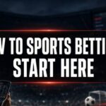 How to Start Sports Betting Successfully: A Beginner’s Guide